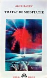 Cumpara ieftin Tratat de meditatie - Alice Bailey ($M288)