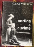 Alexa Visarion - Cortina de cuvinte cu dedicatia autorului catre Sorin Oprescu
