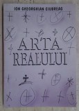 Arta realului - Ion Gheorghian Ciubreag, cu dedicatia autorului