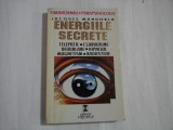 ENERGIILE SECRETE - IACOUES MANDORLA - PARANORMAL, PARAPSIHOLOGIE