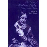 The Letters of Elizabeth Rigby Lady Eastlake