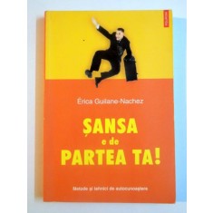 SANSA E DE PARTEA TA ! de ERICA GUILANE NACHEZ , 2003