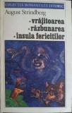 VRAJITOAREA, RAZBUNAREA, INSULA FERICITILOR-AUGUST STRINDBERG-219168