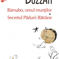 Barnabo, omul muntilor. Secretul Padurii Batrane editie de buzunar, Dino Buzzati, Polirom
