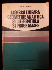 Algebra lineara, Geometrie Analitica si Diferentiala si Programare foto