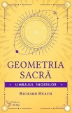 Geometria sacră - Paperback brosat - Richard Heath - For You