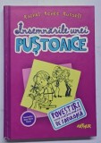 INSEMNARILE UNEI PUSTOAICE , POVESTIRI DINTR-O VIATA NU CHIAR ATAT DE FABULOASA , VOL. I de RACHEL RENEE RUSSELL , 2011