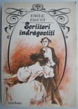 Scriitori &Icirc;ndrăgostiți - Emile Faguet - Beletristică