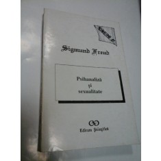 Opere 3 - PSIHANALIZA SI SEXUALITATE - SIGMUND FREUD