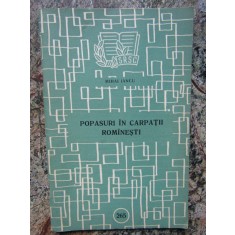 MIHAI IANCU - POPASURI IN CARPATII ROMANESTI - Colecția SRSC