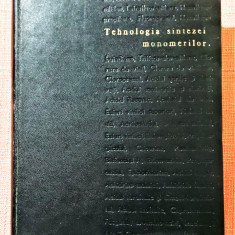 Tehnologia sintezei monomerilor. Editura Tehnica, 1966 - I. Velea, R. Mihail