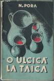 N. Pora - O ulcica la taica (Ed. princeps)