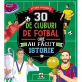 30 de cluburi de fotbal care au facut istorie - Teo Benedetti