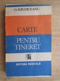 Carte pentru tineret - Octavian Baltaceanu