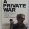 A PRIVATE WAR by MARIE BRENNER , 2018