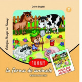 Tommy la ferma de animale - Dorin Bujdei