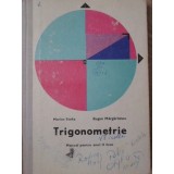 TRIGONOMETRIE, MANUAL PENTRU ANUL II LICEE-MARIUS STOKA, EUGEN MARGARITESCU-233541