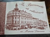 In Bucurestii de odinioara - Mircea Diaconu