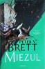 Peter V. Brett - Miezul, Nemira