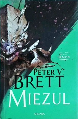Peter V. Brett - Miezul foto