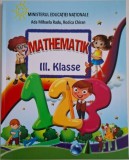 Mathematik. III. Klasse. I. Semester &ndash; Ada Mihaela Radu, Rodica Chiran (editie in limba germana)