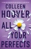 Carte All Your Perfects - Roman bestseller New York Times despre casnicie