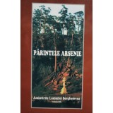 Ludmila Sergheievna - Parintele Arsenie - Amintirile Ludmilei Sergheievna, vol. 3 (Editia: 2003)