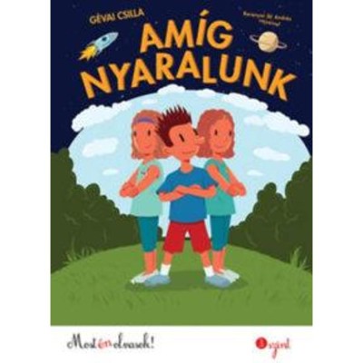 Am&amp;iacute;g nyaralunk - Most &amp;eacute;n olvasok! 3.szint - G&amp;eacute;vai Csilla foto