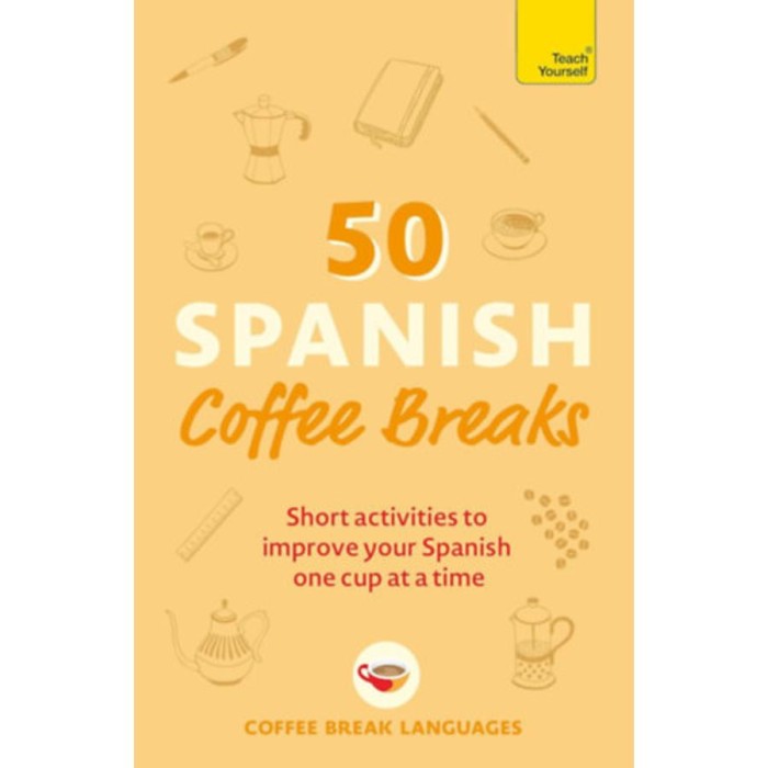 50 Spanish Coffee Breaks