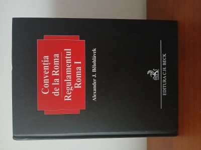 Convenția De La Roma Volumul 1-Alexander Belohlaveck foto