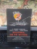 Epopeea de pe Mureș, Ploeșteanu, Suciu, Lădariu, T&acirc;rgu Mureș 1985, 153