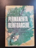 Permanenta re&icirc;ntoarcere - Petre Vancea