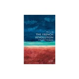The French Revolution: A Very Short Introduction
