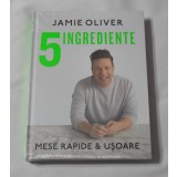 Jamie Oliver - 5 Ingrediente