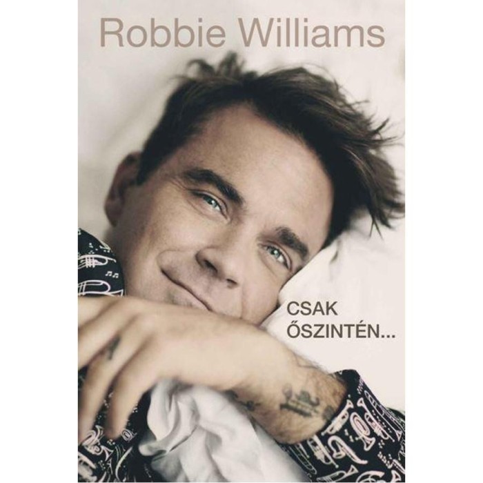 Robbie Williams - Csak őszint&eacute;n - Chris Heath