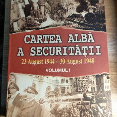 Cartea Alba a Securitatii, Vol. I: 23 aug 1944 - 30 aug 1948 -Mihai Pelin (1997)