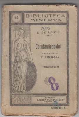 myh 620 - Biblioteca Minerva - 82 - Constantinopolul - Vol II - E De Amicis foto
