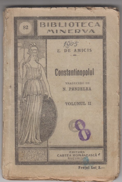 myh 620 - Biblioteca Minerva - 82 - Constantinopolul - Vol II - E De Amicis