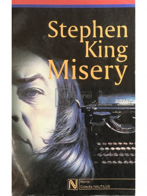 Stephen King - Misery (editia 2003) foto