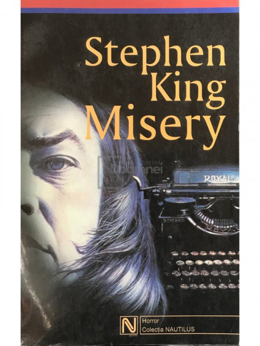 Stephen King - Misery (editia 2003)