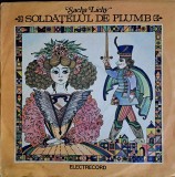 Disc vinil Sacha Lichy - Soldățelul De Plumb (LP, Mono)-Electrecord-EXE 03126