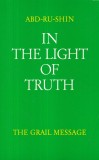 Abd-Ru-Shin - In the light of truth. The grail message, volumul 3