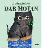 Dar motan - Cristina Andone, Emi Balint