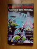 D10 MASINARIA ROCK AND ROLL - NORMAN SPINRAD