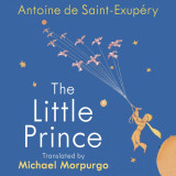 The Little Prince | Antoine de Saint-Exupery, Antoine De Saint Exupery