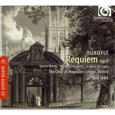 CD # SACD : Durufl&eacute;* &ndash; The Choir Of Magdalen College&lrm; &ndash; Requiem Op.9; Quatre Motets; Messe "Cum Jubilo"; 4 Pieces For Organ (VG+)