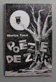POEZIE DE ZIAR de MARIUS TUCA , 1996 , DEDICATIE *