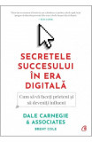 Cumpara ieftin Secretele succesului in era digitala. Editia a II-a, Curtea Veche