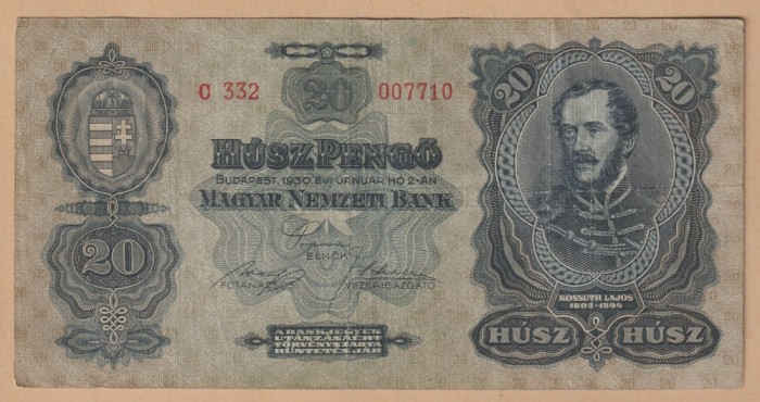 (4) BANCNOTA UNGARIA - 20 PENGO 1930 (2 IANUARIE 1930), PORTRET LAJOS KOSSUTH