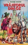 L. Frank Baum - Vrajitorul din Oz (Editia: 2000)